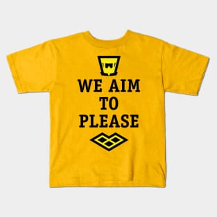 We A.I.M to please Kids T-Shirt